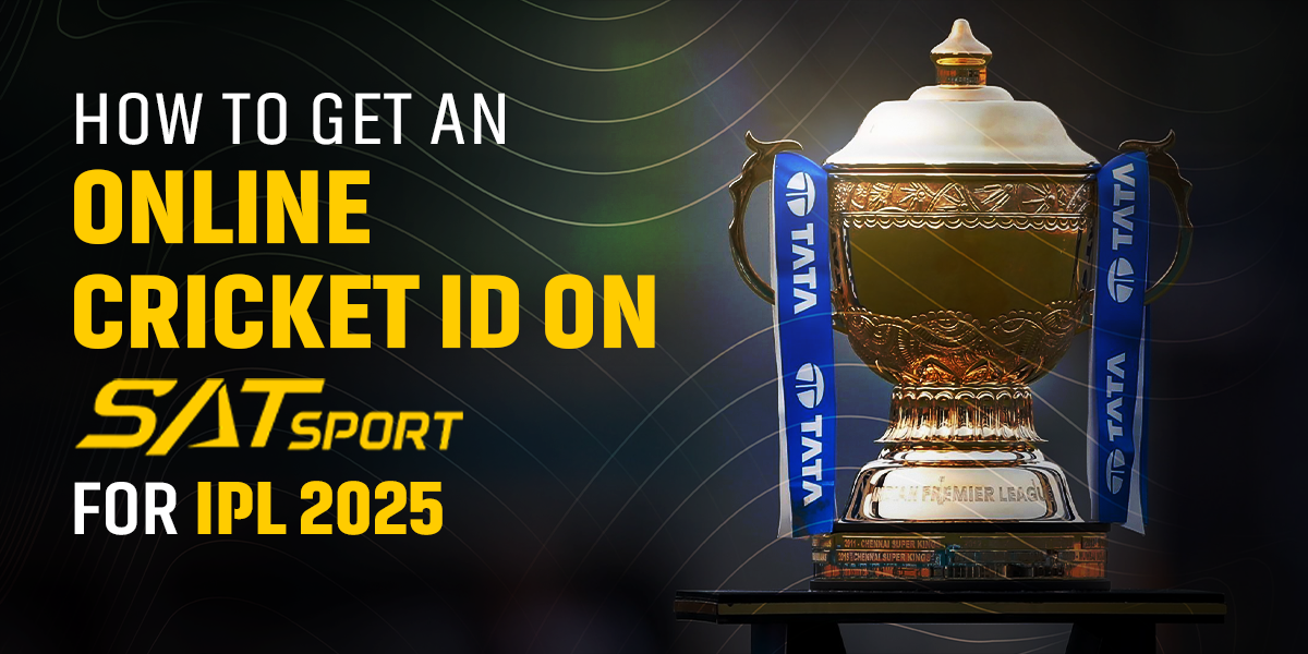 How to Get an Online Cricket ID on SATSport for IPL 2025?