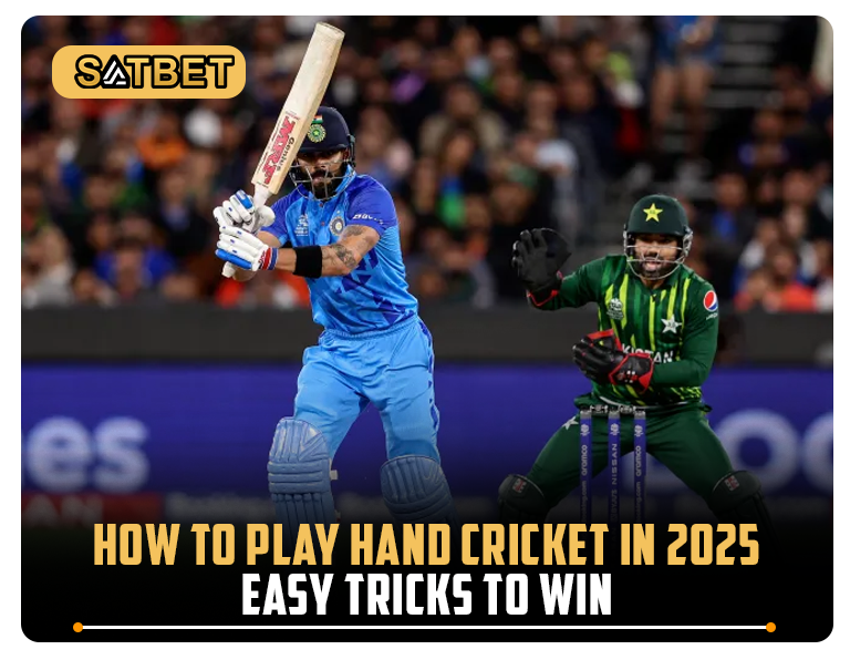 How to Play Hand Cricket in 2025 – Easy Tricks to Win
