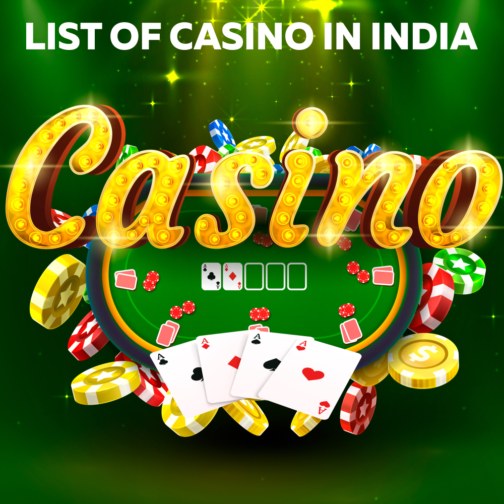 List Casino in India