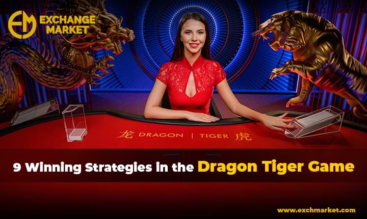9 Winning Strategies in the Dragon Tiger Game