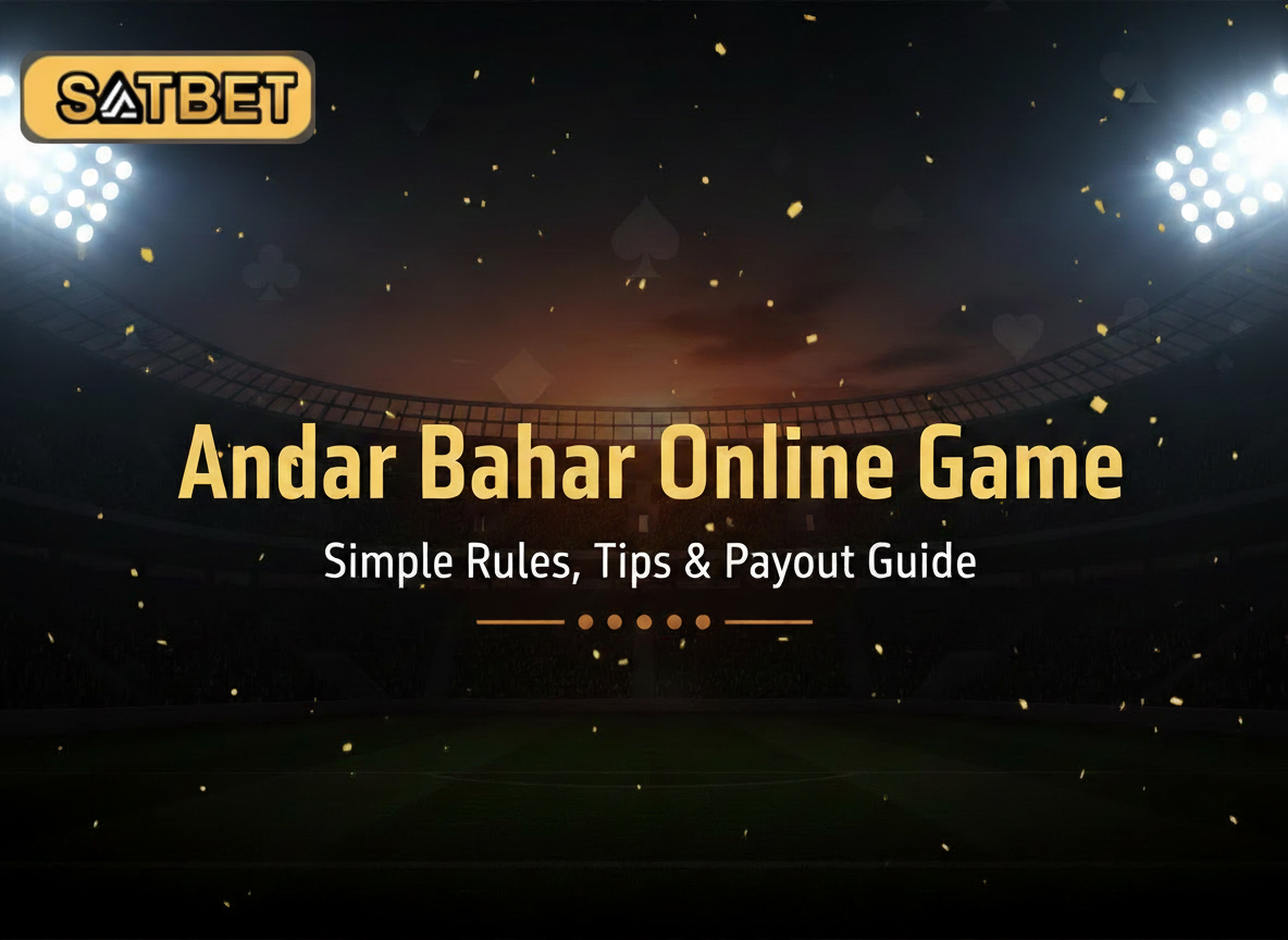 Andar Bahar Online Game: Simple Rules, Tips & Payout Guide