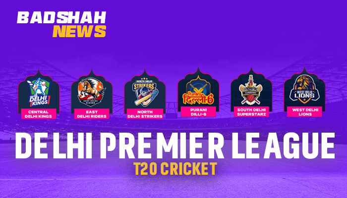 Delhi Premier League T20 Cricket – The Revival of Delhi Cricket