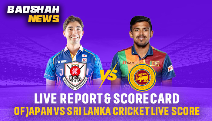 Live Report & Scorecard of Japan vs Sri Lanka Cricket Live Score