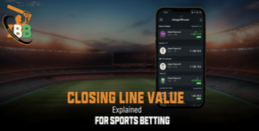 Closing Line Value Explained for Sports Betting