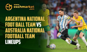 Argentina National Football Team vs Australia National Football Team Lineups