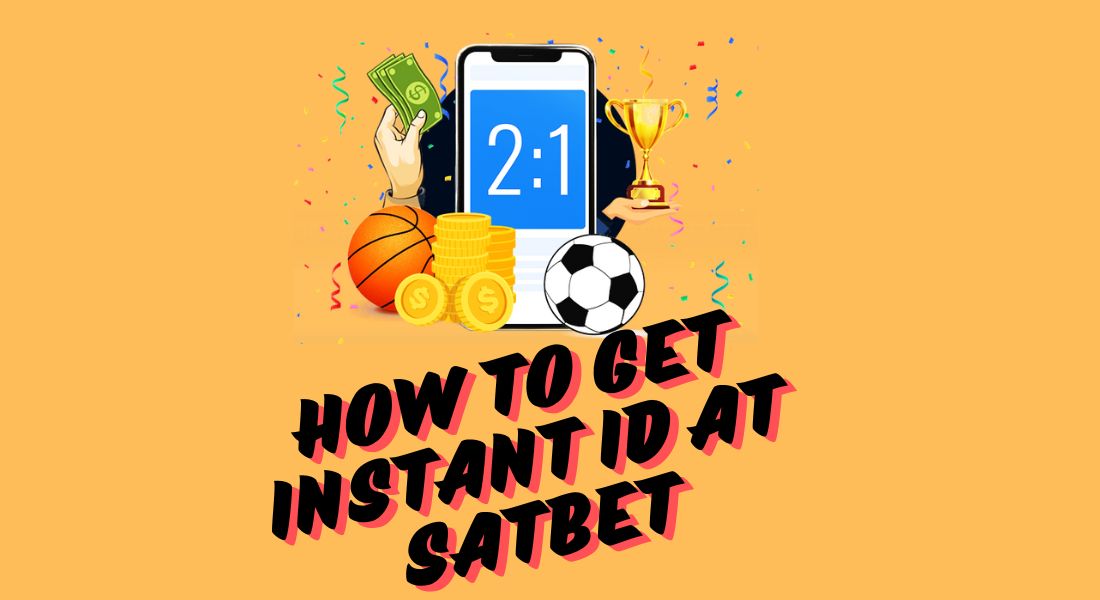 How To Get Instant ID at Satbet Website