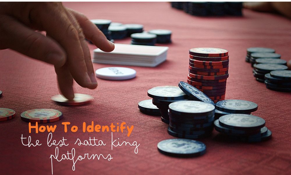 How To Identify The Most Effective Satta King Stages