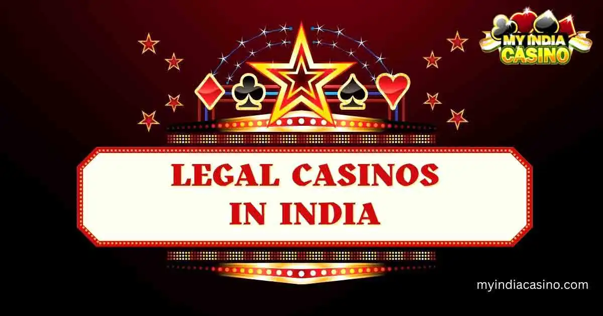 Legal Casinos in India