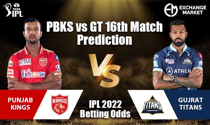 PBKS vs GT 16th Match Prediction | IPL 2022 Betting odds