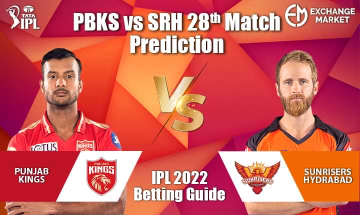 PBKS vs SRH 28th Match Prediction &#038; IPL 2022 Betting Guide
