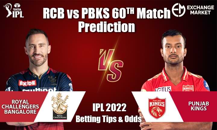 RCB vs PBKS Match 60 Prediction &#038; IPL 2022 Betting Tips