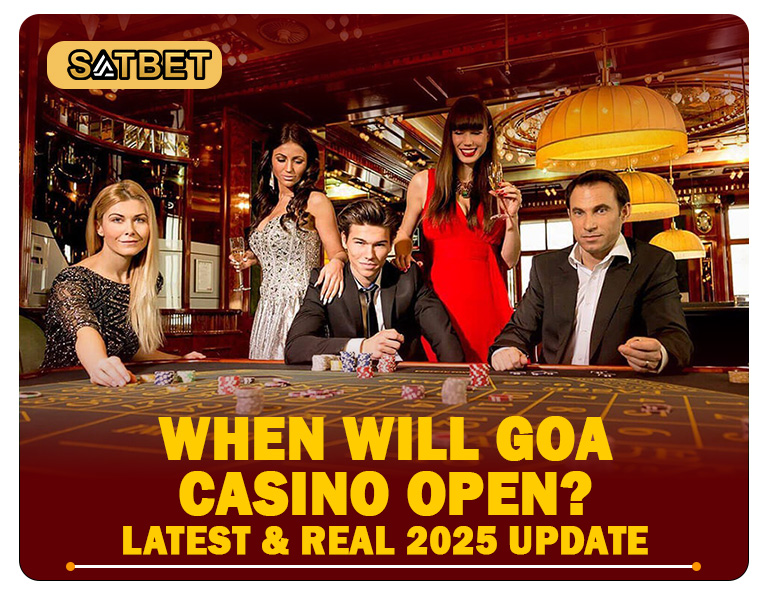 When Will Goa Casino Open? Latest & Real 2025 Update