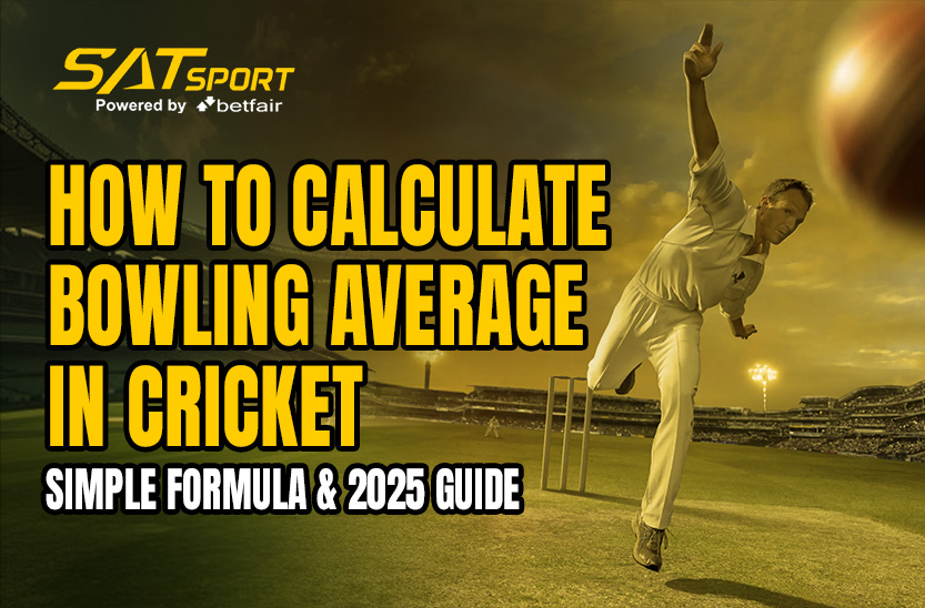 How to Calculate Bowling Average in Cricket: Simple Formula & 2025 Guide
