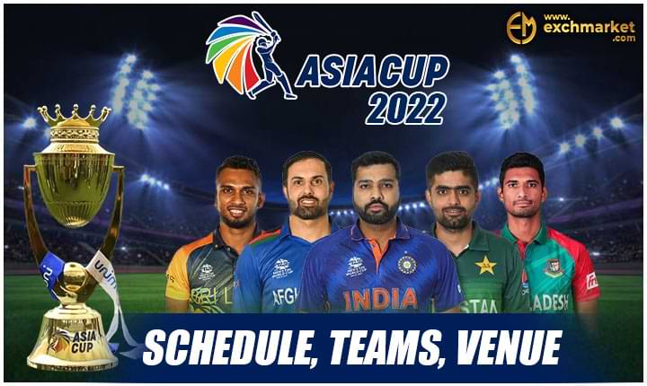 Asia Cup 2022 Schedule, Team, Venue