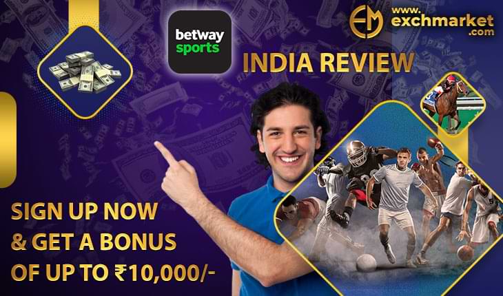 Betway India Review Sign up Now &#038; Get a Bonus of up to ₹10,000/-
