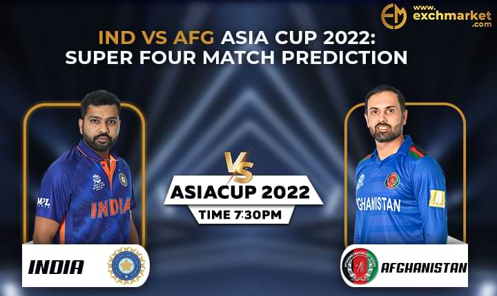 IND vs AFG Asia Cup 2022: Super Four Match Prediction