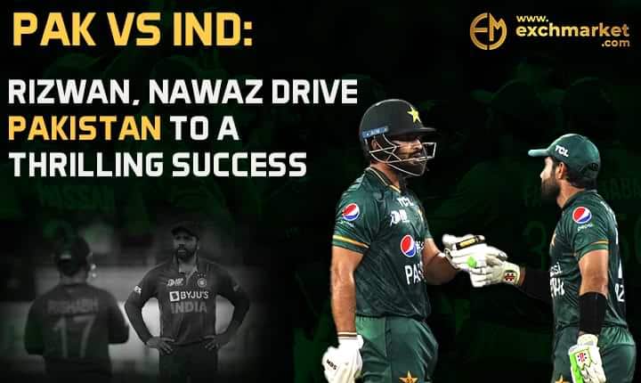 IND vs PAK: Rizwan, Nawaz drive Pakistan to a thrilling success