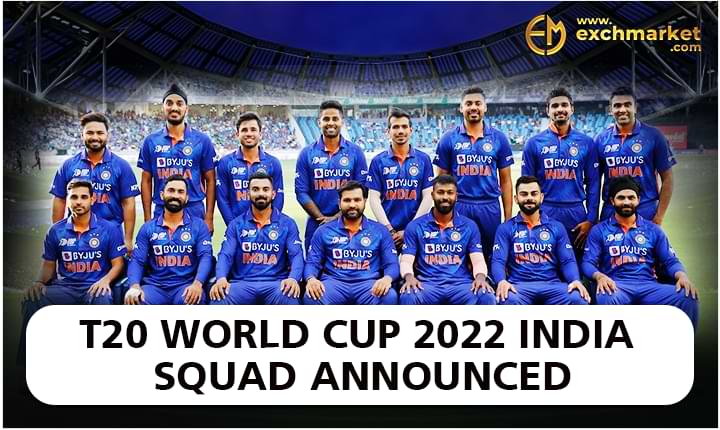 T20 World Cup 2022 India Squad Announced