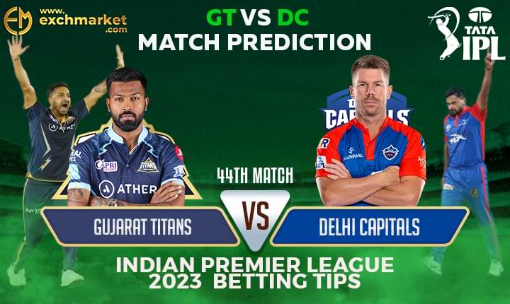 GT vs DC: 44th IPL Match Prediction