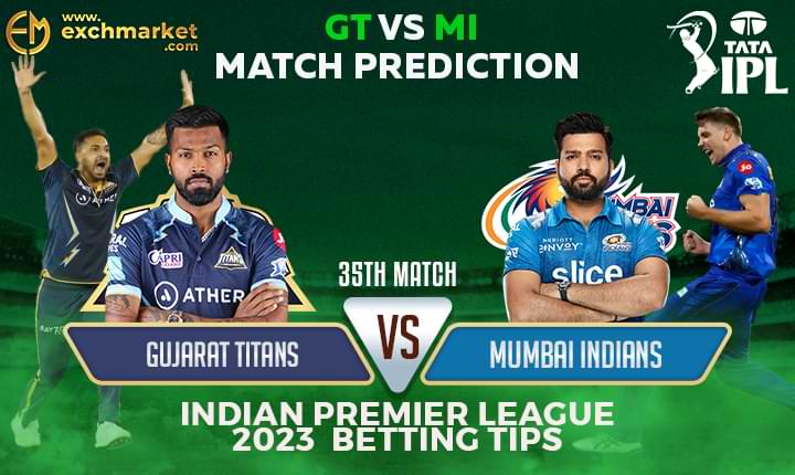 GT vs MI: 35th IPL Match Prediction