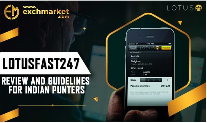 Lotusfast247: Review and guidelines for Indian punters