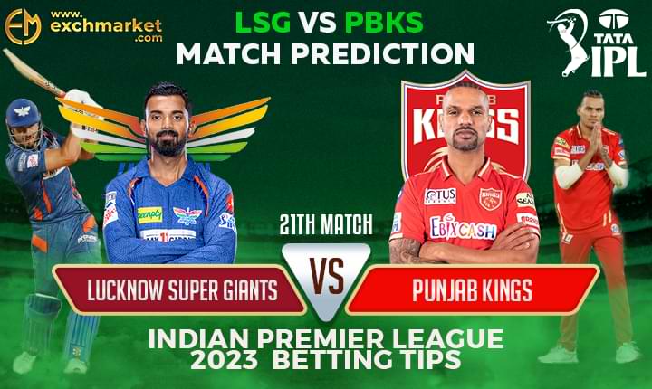 LSG vs PBKS: 21st IPL Match Prediction