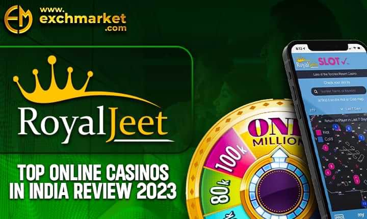 RoyalJeet: Top online casinos in India review 2023