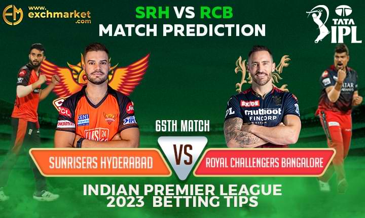 SRH vs RCB: 65th IPL Match Prediction