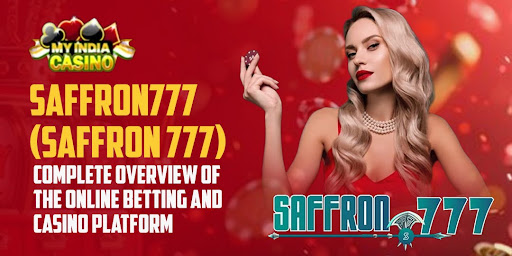 Saffron777 (Saffron 777) – Complete Overview of the Online Betting and Casino Platform