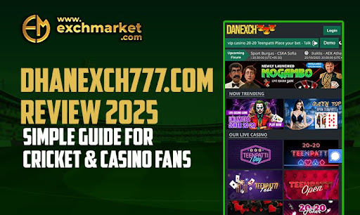 Dhanexch777.com Review 2025: Simple Guide for Cricket & Casino Fans