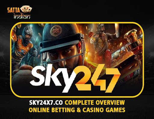 Sky24x7.co Complete Overview – Online Betting & Casino Games